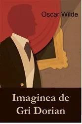 Book cover of Imaginea de Gri Dorian by Oscar Wilde