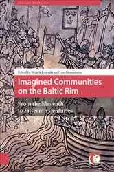 Book cover of Imagined Communities on the Baltic Rim, from the Eleventh to Fifteenth Centuries by Wojtek Jezierski