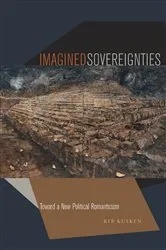 Book cover of Imagined Sovereignties by Kir Kuiken