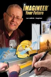 Book cover of Imagineer Your Future by Les LaMotte