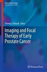 Book cover of Imaging and Focal Therapy of Early Prostate Cancer by Thomas J. Polascik