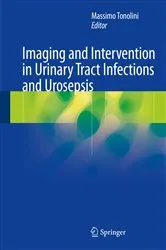 Book cover of Imaging and Intervention in Urinary Tract Infections and Urosepsis by Massimo Tonolini