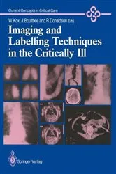 Book cover of Imaging and Labelling Techniques in the Critically Ill by Wolfgang J. Kox