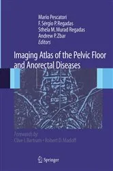Book cover of Imaging Atlas of the Pelvic Floor and Anorectal Diseases by Mario Pescatori