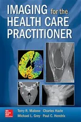 Book cover of Imaging for the Health Care Practitioner by Terry R. Malone