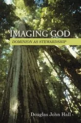 Book cover of Imaging God by Douglas John Hall