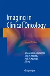 Book cover of Imaging in Clinical Oncology (2nd ed.) by Athanasios D. Gouliamos