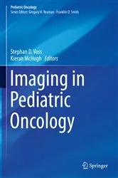 Book cover of Imaging in Pediatric Oncology by Stephan D. Voss