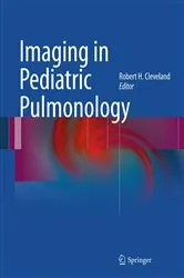 Book cover of Imaging in Pediatric Pulmonology by Robert H. Cleveland