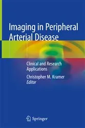 Book cover of Imaging in Peripheral Arterial Disease by Christopher M. Kramer