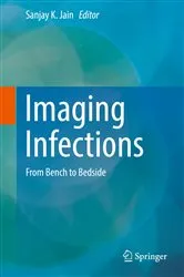 Book cover of Imaging Infections by Sanjay K. Jain