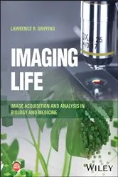 Book cover of Imaging Life by Lawrence R. Griffing