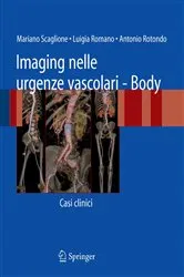 Book cover of Imaging nelle urgenze vascolari - Body by Mariano Scaglione