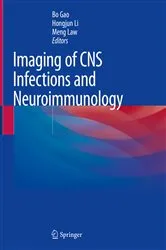 Book cover of Imaging of CNS Infections and Neuroimmunology by Bo Gao