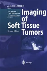 Book cover of Imaging of Soft Tissue Tumors (2nd ed.) by P.M. Parizel