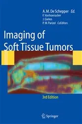 Book cover of Imaging of Soft Tissue Tumors (3rd ed.) by Filip M. Vanhoenacker