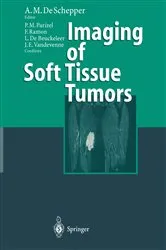 Book cover of Imaging of Soft Tissue Tumors by Arthur M DeSchepper