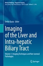 Book cover of Imaging of the Liver and Intra-hepatic Biliary Tract by Emilio Quaia