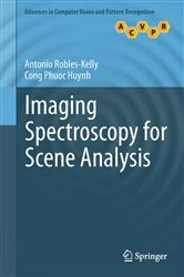 Book cover of Imaging Spectroscopy for Scene Analysis by Antonio Robles-Kelly
