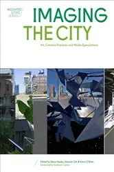 Book cover of Imaging the City by Steve Hawley