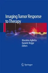 Book cover of Imaging Tumor Response to Therapy by Massimo Aglietta