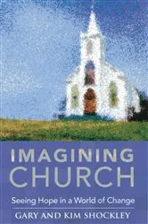 Book cover of Imagining Church by Gary A. Shockley