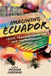 Book cover of Imagining Ecuador by Luis	A. Medina Cordova