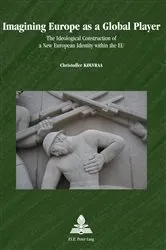 Book cover of Imagining Europe as a Global Player by Bo Strath