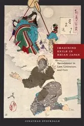 Book cover of Imagining Exile in Heian Japan by Jonathan Stockdale