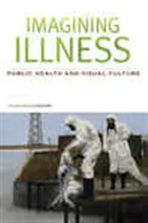 Book cover of Imagining Illness by David Serlin