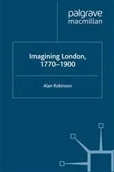 Book cover of Imagining London, 1770-1900 by A. Robinson