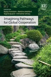 Book cover of Imagining Pathways for Global Cooperation by Katja Freistein