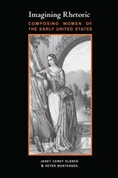 Book cover of Imagining Rhetoric by Unknown