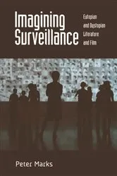 Book cover of Imagining Surveillance by Peter Marks