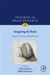 Book cover of Imagining the Brain: Episodes in the History of Brain Research by Chiara Ambrosio