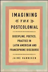 Book cover of Imagining the Postcolonial by Jaime Hanneken