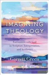 Book cover of Imagining Theology by Garrett Green