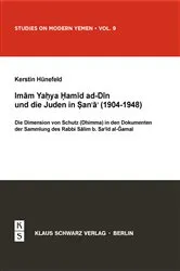 Book cover of Imam Yahya Hamid ad-Din und die Juden in Sana'a (1904-1948) by Kerstin Hünefeld