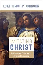 Book cover of Imitating Christ by Luke Timothy Johnson