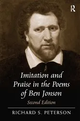 Book cover of Imitation and Praise in the Poems of Ben Jonson (2nd ed.) by Richard S. Peterson
