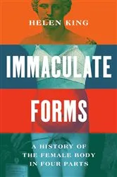 Book cover of Immaculate Forms by Helen King