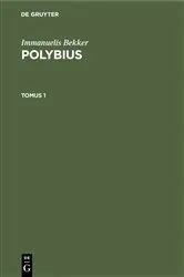 Book cover of Immanuelis Bekker: Polybius. Tomus 1 by Immanuelis Bekker