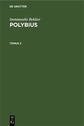 Book cover of Immanuelis Bekker: Polybius. Tomus 2 by Immanuelis Bekker