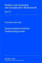 Book cover of Immaterialgueterrechtliche Vorbenutzungsrechte by Unknown