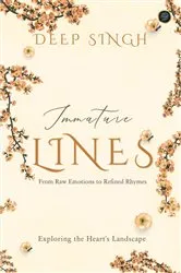 Book cover of Immature Lines by Deep Singh