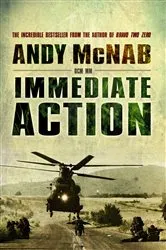 Book cover of Immediate Action by Andy McNab