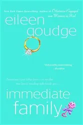 Book cover of Immediate Family by Eileen Goudge
