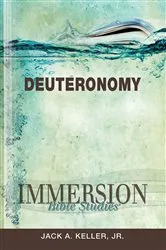 Book cover of Immersion Bible Studies: Deuteronomy by Jack A. Keller