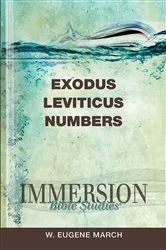 Book cover of Immersion Bible Studies: Exodus, Leviticus, Numbers by W. Eugene March