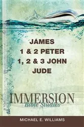 Book cover of Immersion Bible Studies: James, 1 & 2 Peter, 1, 2 & 3 John, Jude by Jack A. Keller